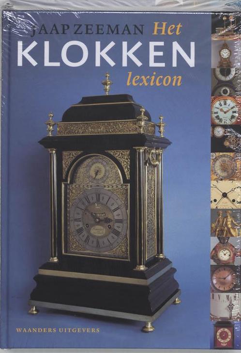 Klokkenlexicon 9789040088810 J. Zeeman, Boeken, Kunst en Cultuur | Fotografie en Design, Zo goed als nieuw, Verzenden