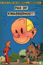Robbedoes en Kwabbernoot - Pas op, Kwabbernoot! - 1956, Boeken, Eén stripboek, Verzenden, Zo goed als nieuw, Franquin, André.