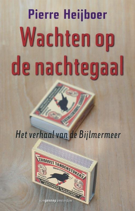 Wachten op de nachtegaal 9789055157556 P. Heijboer, Livres, Histoire mondiale, Envoi