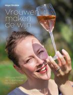 Vrouwen maken de wijn 9789401426206 Maya Strobbe, Boeken, Verzenden, Gelezen, Maya Strobbe