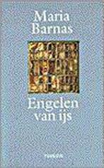 Engelen Van Ijs 9789029501590, Boeken, Gelezen, Maria Barnas, Verzenden