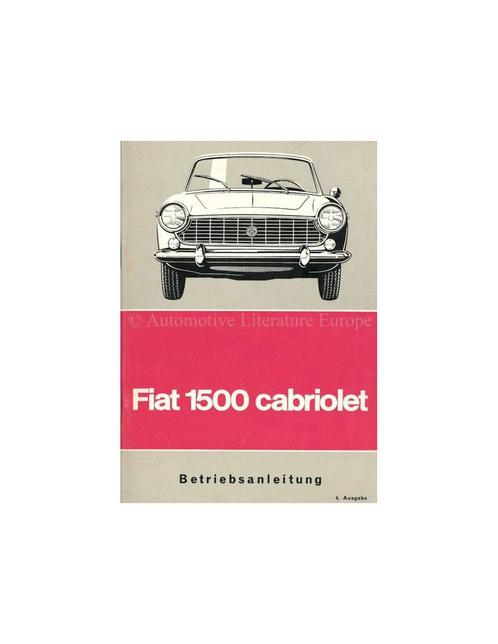 1965 FIAT 1500 CABRIOLET INSTRUCTIEBOEKJE DUITS, Auto diversen, Handleidingen en Instructieboekjes