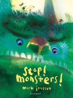 Stop! Monsters! 9789047711483 Mark Janssen, Verzenden, Gelezen, Mark Janssen