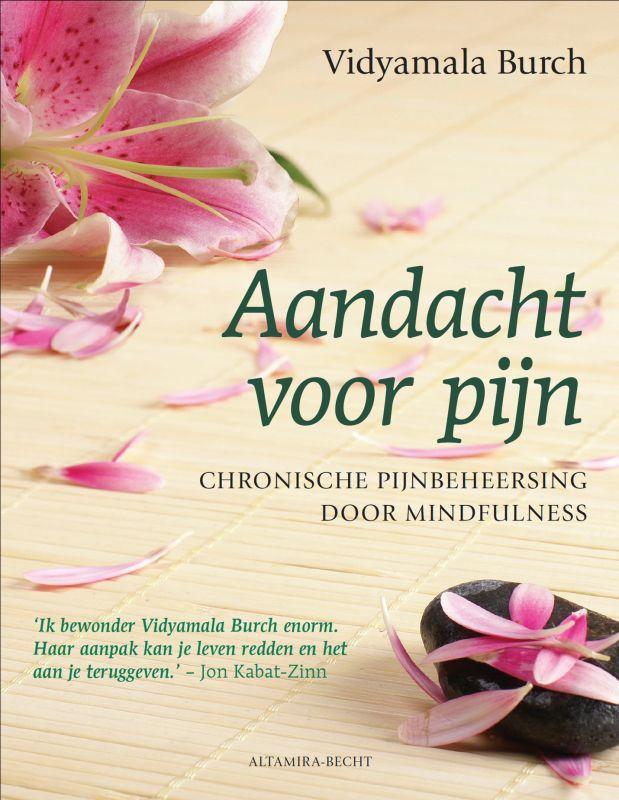 Aandacht voor pijn 9789069638737 Vidyamala Burch, Boeken, Gezondheid, Dieet en Voeding, Gelezen, Verzenden