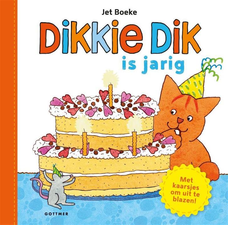 Dikkie Dik is jarig / Dikkie Dik 9789025777869 Jet Boeke, Boeken, Kinderboeken | Baby's en Peuters, Gelezen, Verzenden