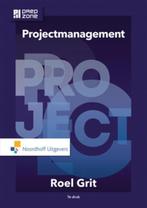 Projectmanagement 9789001850210, Boeken, Gelezen, Roel Grit, Verzenden
