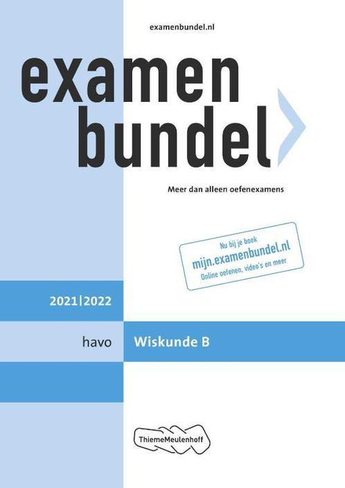 Examenbundel havo Wiskunde B 2021/2022 9789006491685, Livres, Livres scolaires, Envoi