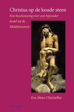 Christus op de koude steen 9789060386460, Verzenden, Gelezen, Eva Mees-Christeller