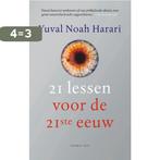 21 lessen voor de 21ste eeuw 9789400404984 Yuval Noah Harari, Boeken, Verzenden, Zo goed als nieuw, Yuval Noah Harari