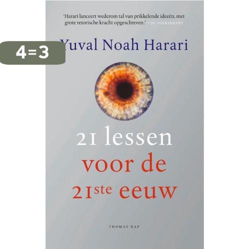 21 lessen voor de 21ste eeuw 9789400404984 Yuval Noah Harari, Boeken, Literatuur, Zo goed als nieuw, Verzenden