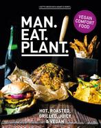 Man. eat. plant. 9789021569826 Lisette Kreischer, Boeken, Kookboeken, Verzenden, Zo goed als nieuw, Lisette Kreischer