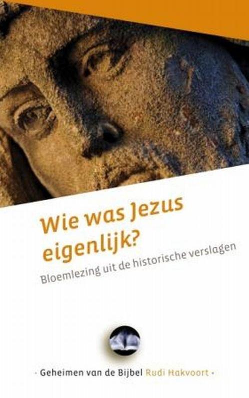 Wie was Jezus eigenlijk? 9789029718967 R Hakvoort, Boeken, Godsdienst en Theologie, Gelezen, Verzenden