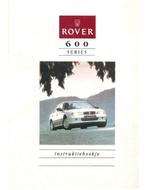 1996 ROVER 600 INSTRUCTIEBOEKJE NEDERLANDS, Auto diversen, Handleidingen en Instructieboekjes