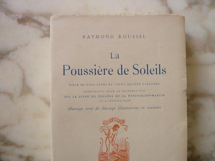 Raymond Roussel - La Poussière de Soleils: E.O. Signature, Antiquités & Art, Antiquités | Livres & Manuscrits