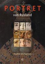 Portret van Rusland 9789081951227 Pauline Michgelsen, Boeken, Verzenden, Zo goed als nieuw, Pauline Michgelsen