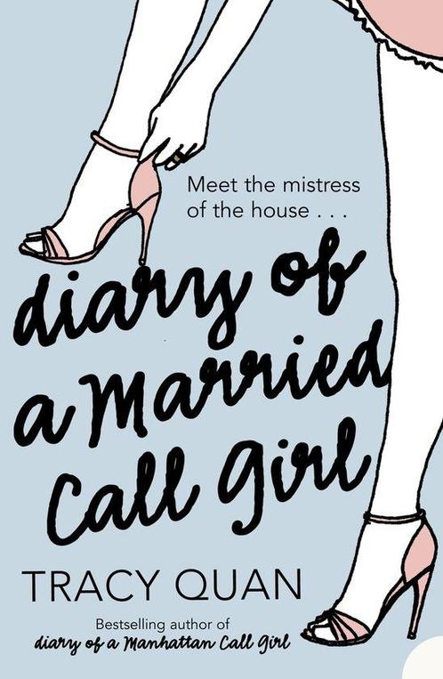 Diary Of A Married Call Girl 9780007228621, Boeken, Overige Boeken, Gelezen, Verzenden