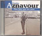 Charles Aznavour - Plus Bleu Que Tes Yeux, Cd's en Dvd's, Verzenden, Gebruikt
