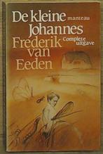 Kleine johannes 9789022308851 Ed van Eeden, Boeken, Verzenden, Gelezen, Ed van Eeden