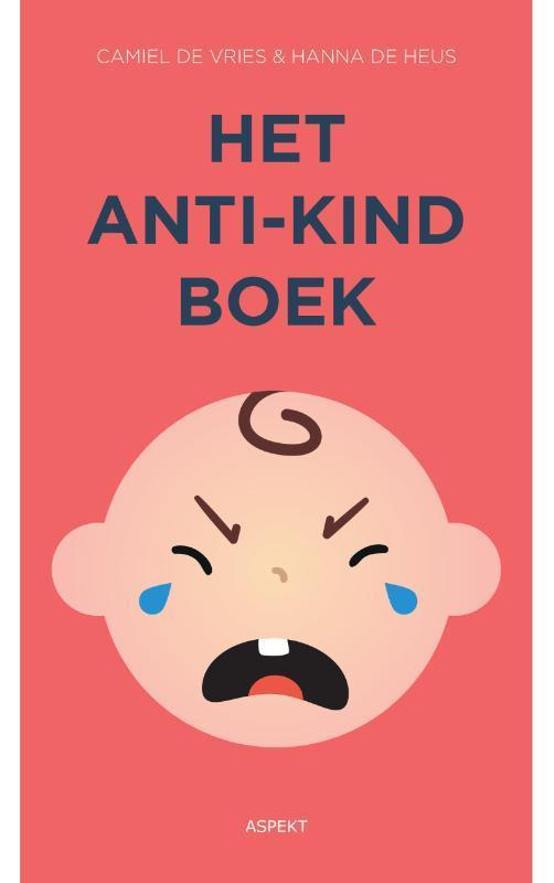 Het anti-kindboek 9789059115552 Clare de Vries, Boeken, Hobby en Vrije tijd, Gelezen, Verzenden