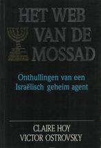 Het web van de Mossad 9789065904799, Boeken, Oorlog en Militair, Gelezen, Victor Ostrovsky, Claire Hoy, Verzenden