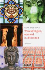 Wereldreligies, eenheid en diversiteit 9789062710362, Boeken, Verzenden, Gelezen, R. van Dijck