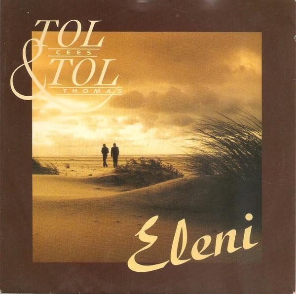 Cees Tol &amp; Thomas Tol - Eleni, CD & DVD, Vinyles | Pop, Envoi