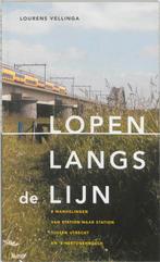 Lopen langs de lijn 9789080701267 L. Vellinga, Verzenden, Zo goed als nieuw, L. Vellinga
