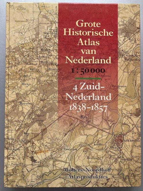 Zuid-Nederland 1838-1857 - Grote Historische Atlas van, Livres, Guides touristiques, Envoi