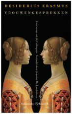 Vrouwengesprekken / Salamander klassiek 9789025311667, Boeken, Verzenden, Gelezen, Desiderius Erasmus