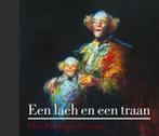 Een lach en een traan 9789491044700 Lijf van Guill., Boeken, Verzenden, Zo goed als nieuw, Lijf van Guill.