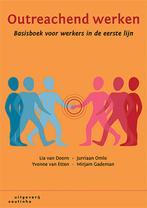 Outreachend werken 9789046906583 Lia van Doorn, Boeken, Studieboeken en Cursussen, Verzenden, Zo goed als nieuw, Lia van Doorn