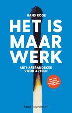 Het is maar werk 9789058983435 Hans Rode, Verzenden, Hans Rode