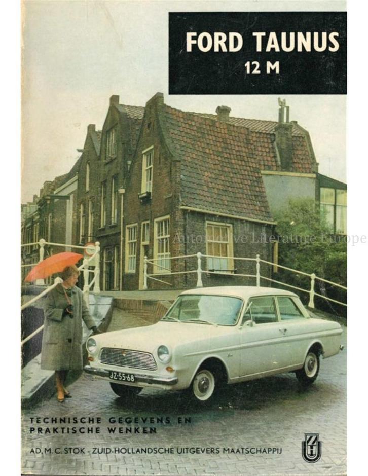 FORD TAUNUS 12M, TECHNISCHE GEGEVENS EN PRAKTISCHE WENKEN, Auto diversen, Handleidingen en Instructieboekjes, Ophalen of Verzenden