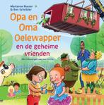 Opa en Oma Oelewapper en de geheime vrienden / Opa en oma, Verzenden, Gelezen, Ron Schröder