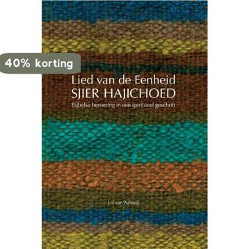 Lied van de eenheid, Sjier HaJichoed 9789059727397, Boeken, Verzenden, Zo goed als nieuw, Lia van Aalsum