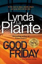 Good Friday 9781785763342 Lynda La Plante, Verzenden, Gelezen, Lynda La Plante