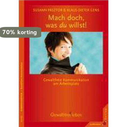 Mach doch... ...was du willst! 9783873876095, Boeken, Overige Boeken, Gelezen, Verzenden