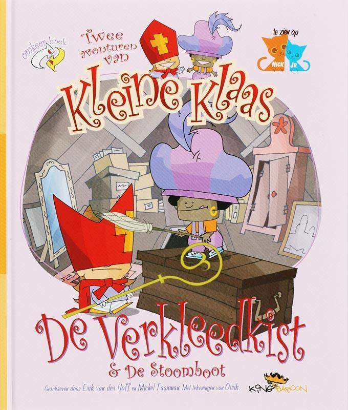 Kleine Klaas 1 De Verkleedkist en de Stoomboot 9789081092517, Boeken, Kinderboeken | Kleuters, Zo goed als nieuw, Verzenden