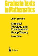 Classical Topology and Combinatorial Group Theory, Livres, Verzenden
