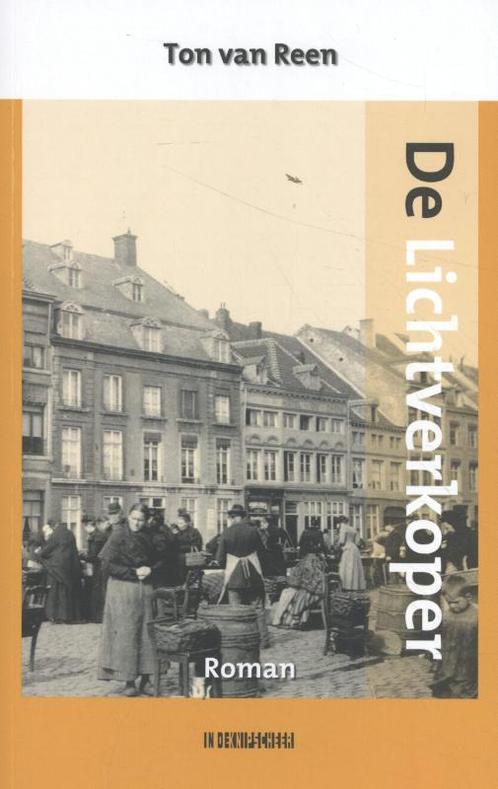 De lichtverkoper 9789062657537 Ton van Reen, Boeken, Romans, Zo goed als nieuw, Verzenden