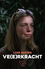 Ve(e)rkracht 9789492419873 Lore Baeten, Verzenden, Zo goed als nieuw, Lore Baeten