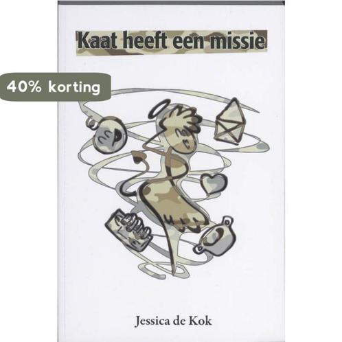 Kaat Heeft Een Missie 9789079603077 Jessica de Kok, Boeken, Politiek en Maatschappij, Zo goed als nieuw, Verzenden