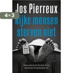 Rijke mensen sterven niet 9789464341904 Jos Pierreux, Verzenden, Gelezen, Jos Pierreux