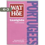 Wat & Hoe taalgids Portugees / Wat & Hoe taalgids, Boeken, Verzenden, Gelezen