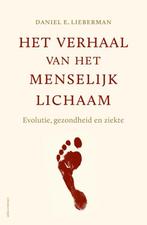 Het verhaal van het menselijk lichaam 9789045026558, Boeken, Verzenden, Zo goed als nieuw, Daniel E. Lieberman