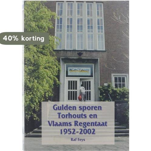Gulden sporen Torhouts en Vlaams recentaat 1952-2002 R. Feys, Boeken, Overige Boeken, Gelezen, Verzenden