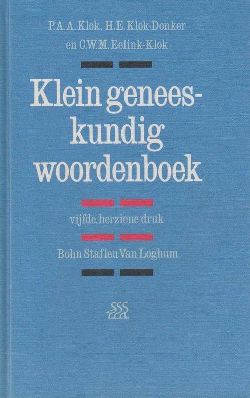 Klein geneeskundig woordenboek 9789031315413, Livres, Science, Envoi