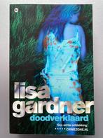 Lisa Gardner Doodverklaard boek Thriller 9789044351965, Verzenden, Gelezen, Lisa Gardner