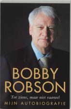 Bobby Robson: Tot ziens, maar niet vaarwel 9789022992098, Verzenden, R. Robson