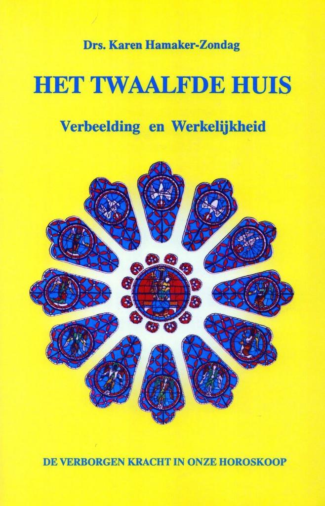Het twaalfde huis - Karen Hamaker-Zondag - 9789063781910 - P, Boeken, Esoterie en Spiritualiteit, Verzenden